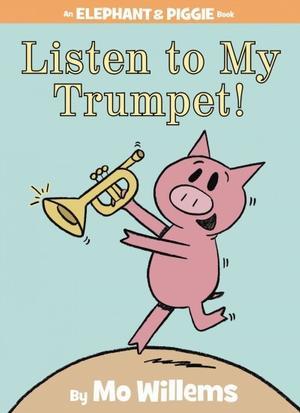 Book Cover for Listen to My Trumpet!