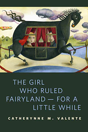Book Cover for The Girl Who Ruled Fairyland - For a Little While