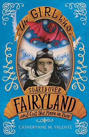 Book Cover for The Girl Who Soared Over Fairyland and Cut the Moon in Two