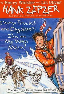 Book Cover for Dump Trucks and Dogsleds: I'm on My Way, Mom!