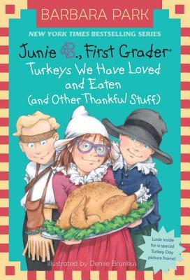Book Cover for Junie B., First Grader: Turkeys We Have Loved and Eaten (and Other Thankful Stuff)