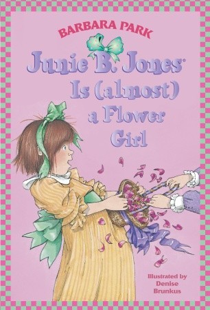 Book Cover for Junie B. Jones Is (Almost) a Flower Girl