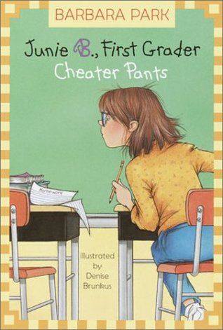 Book Cover for Junie B., First Grader: Cheater Pants