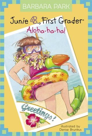 Book Cover for Junie B., First Grader: Aloha-ha-ha!