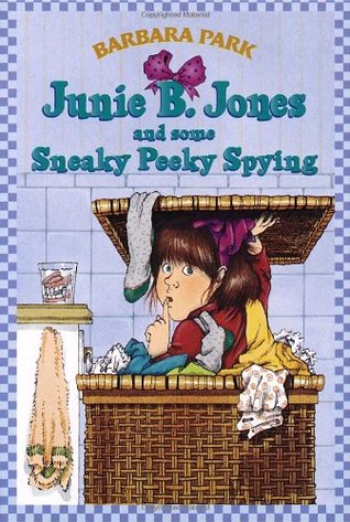 Book Cover for Junie B. Jones and Some Sneaky Peeky Spying 