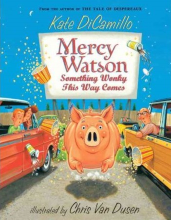 Book Cover for Mercy Watson: Something Wonky This Way Comes