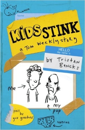 Book Cover for Kids Stink (A Tom Weekly Story)