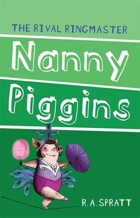 Book Cover for Nanny Piggins and the Rival Ringmaster