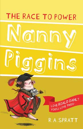 Book Cover for Nanny Piggins and the Race to Power