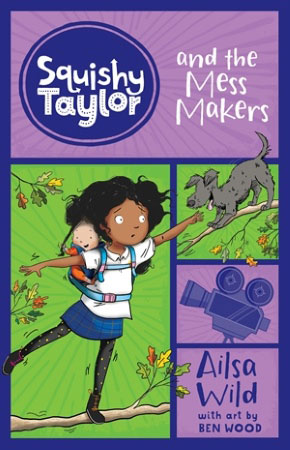 Book Cover for Squishy Taylor and the Mess Makers