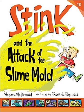 Book Cover for Stink and the Attack of the Slime Mold 